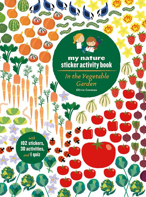My Nature Sticker Activity Book: In the Vegetable Garden