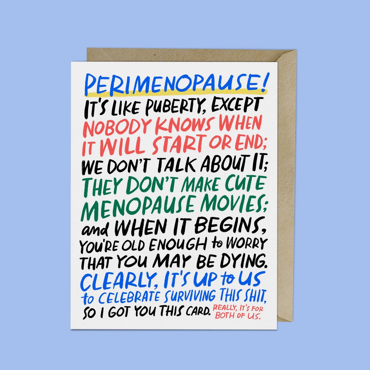 It's Like Puberty, Menopause Card