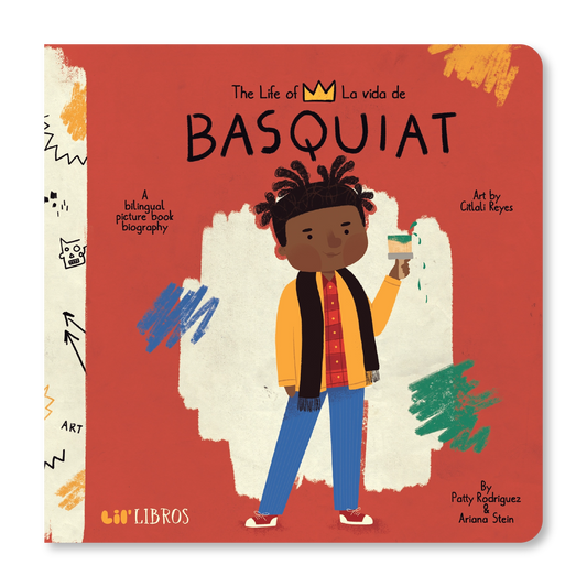 The Life of / La Vida De Basquiat (Bilingual: English and Spanish)