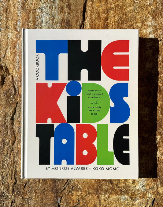 The Kid's Table Cookbook