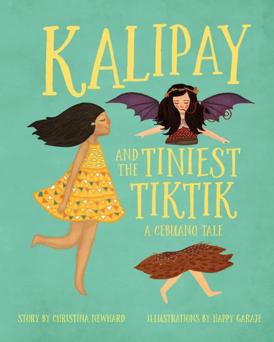 Kalipay and the Tiniest Tiktik (Bilingual: English and Cebuano)