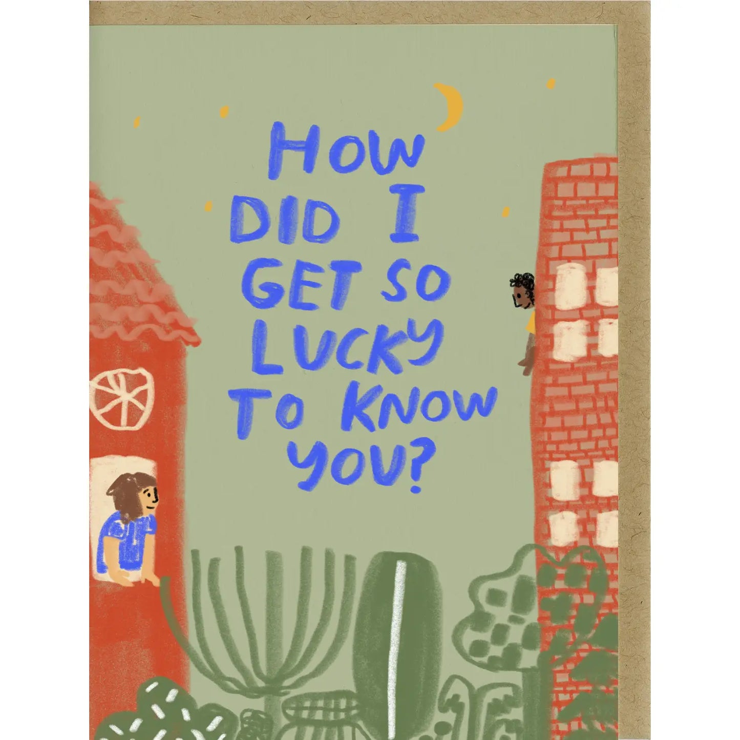 People I've Loved "Lucky To Know You" Card