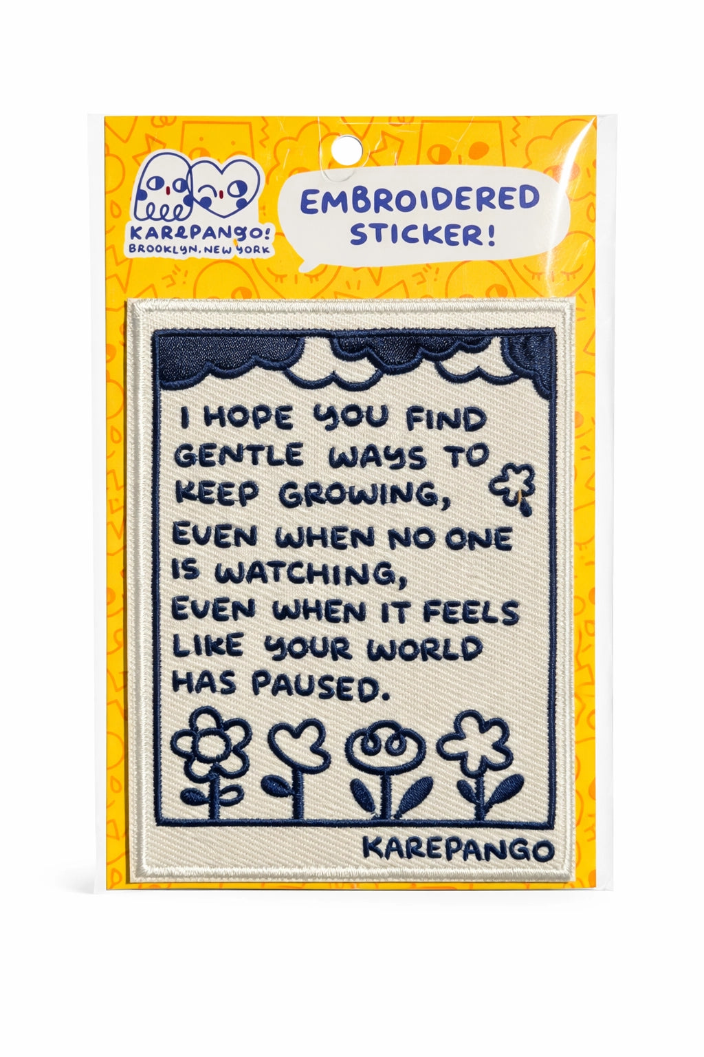 Large Embroidered Sticker: I hope you find gentle ways..