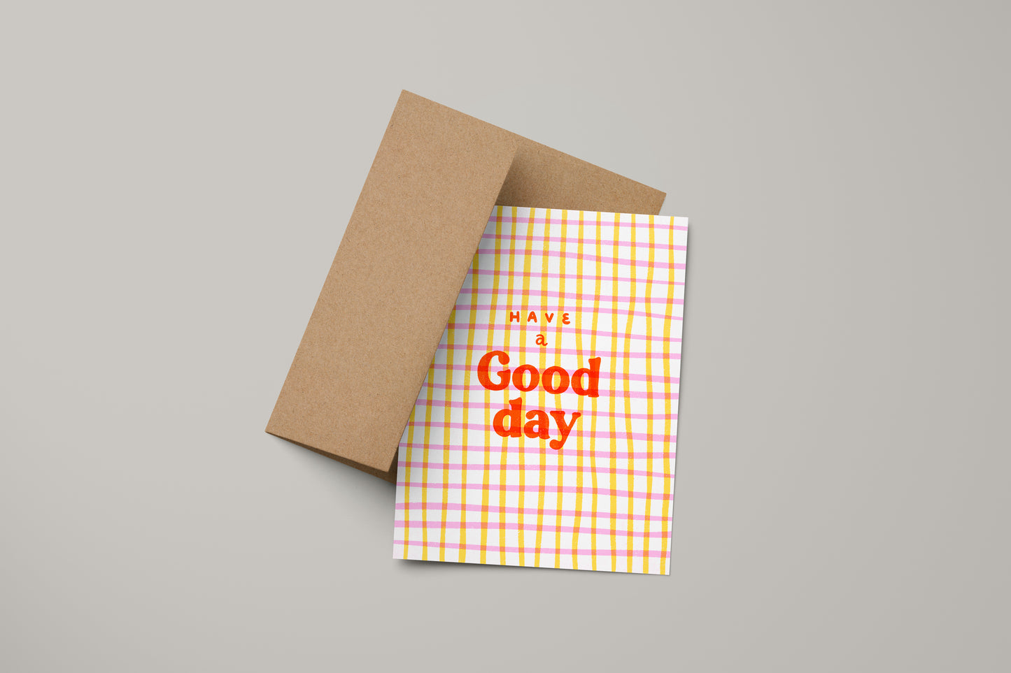 Have A Good Day Card