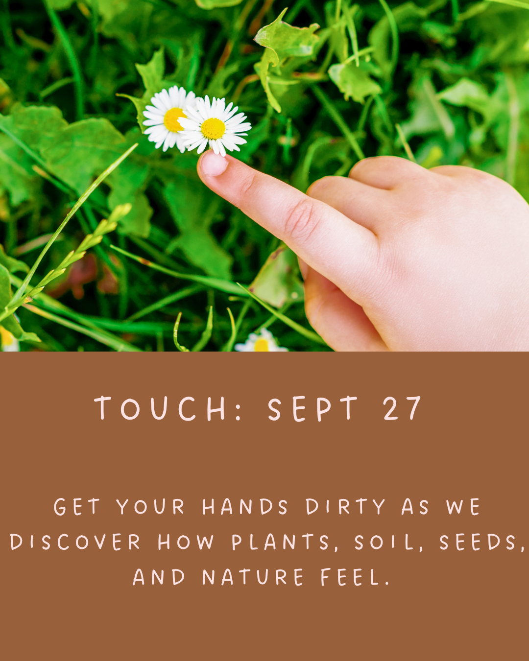 THE SENSORY GARDEN SERIES: Sept. 27th, Oct. 25th, Nov. 8th