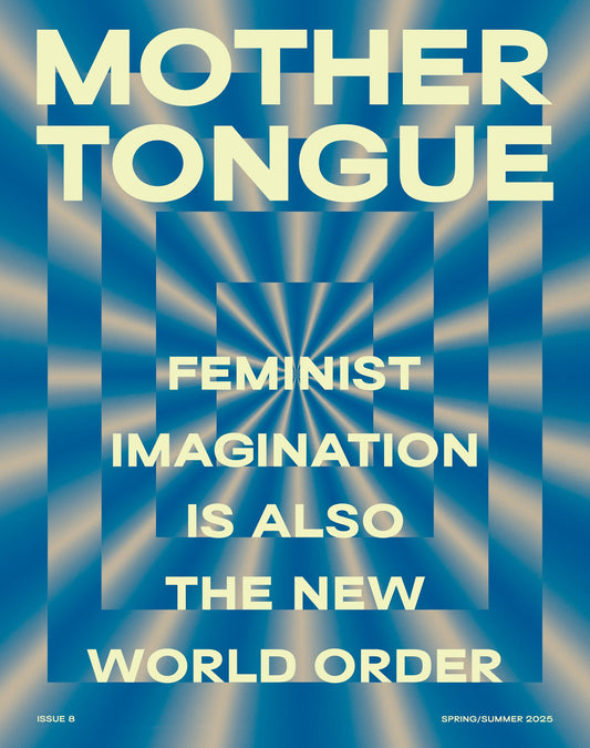 Mother Tongue Magazine Issue #8