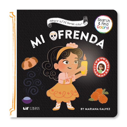 Where Is/¿Dónde Está? Mi Ofrenda (Bilingual English and Spanish)