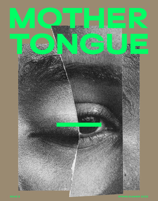 Mother Tongue Magazine Issue#2